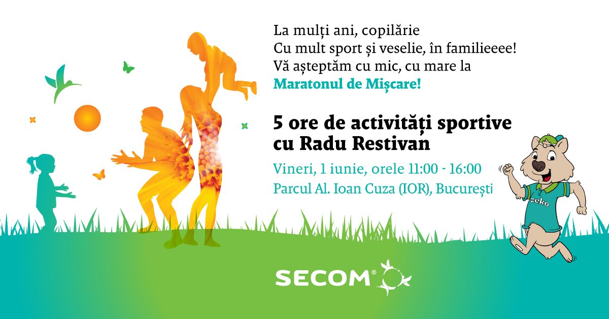 De 1 iunie, hai la Maratonul de Miscare in Familie Secom®!