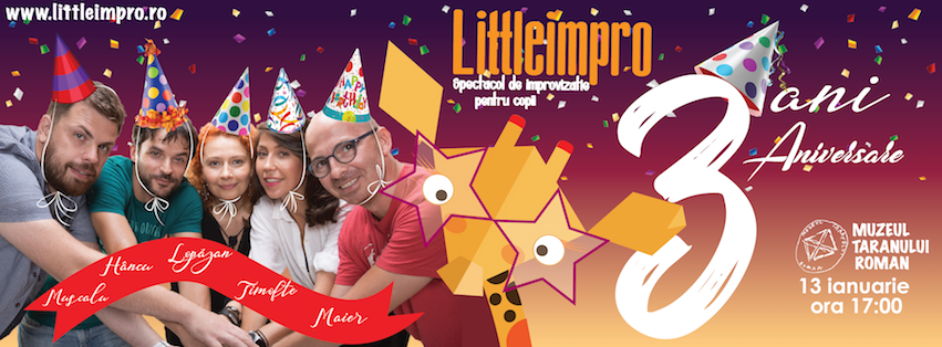 Aniversarea LittleImpro: 3 ani de improvizatie pentru copii si parinti