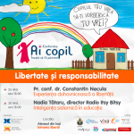 Libertate si responsabilitate la conferintele Ai copil. Invata sa fii parinte!