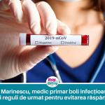 Dr Adrian Marinescu, medic primar boli infectioase, despre coronavirus