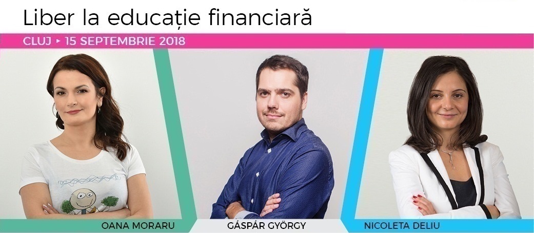 Liber la educatie financiara - Cluj 2018