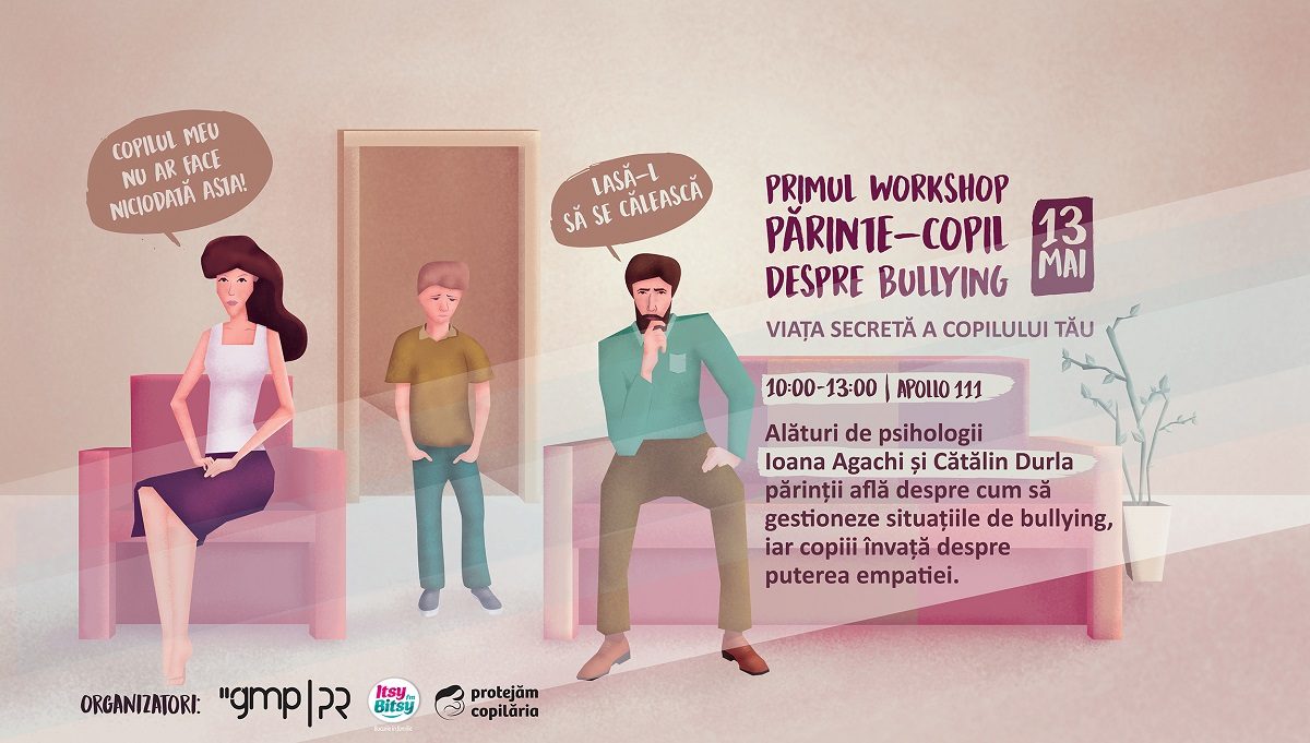 Primul workshop părinte-copil despre bullying