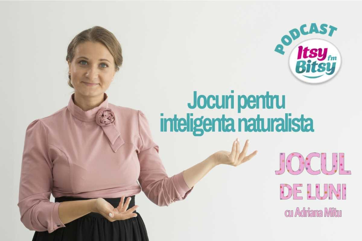 Jocul de Luni: Jocuri pentru inteligenta naturalista