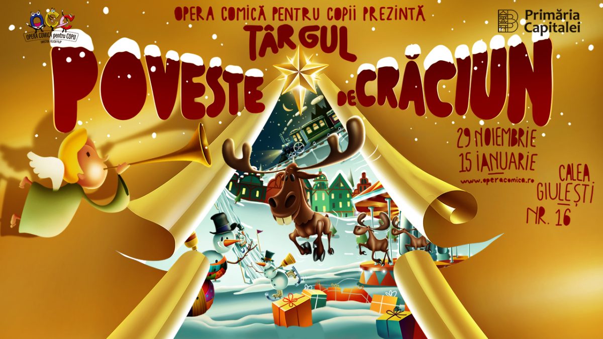 S-a deschis Targul ,,Poveste de Craciun” la Opera Comica pentru Copii