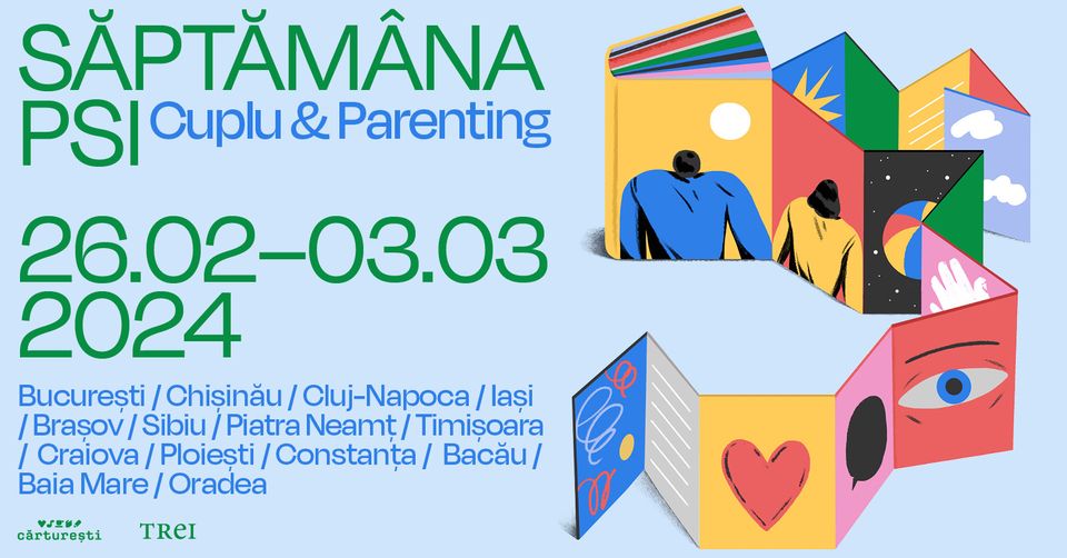 Săptămâna PSI: Cuplu & Parenting, între 26 februarie și 3 martie, în 14 orașe