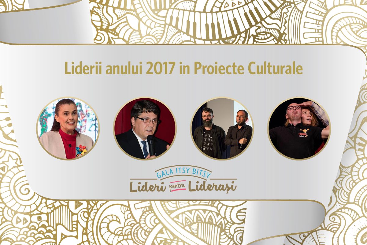 Gala Itsy Bitsy: Liderii anului 2017 in Proiecte Culturale