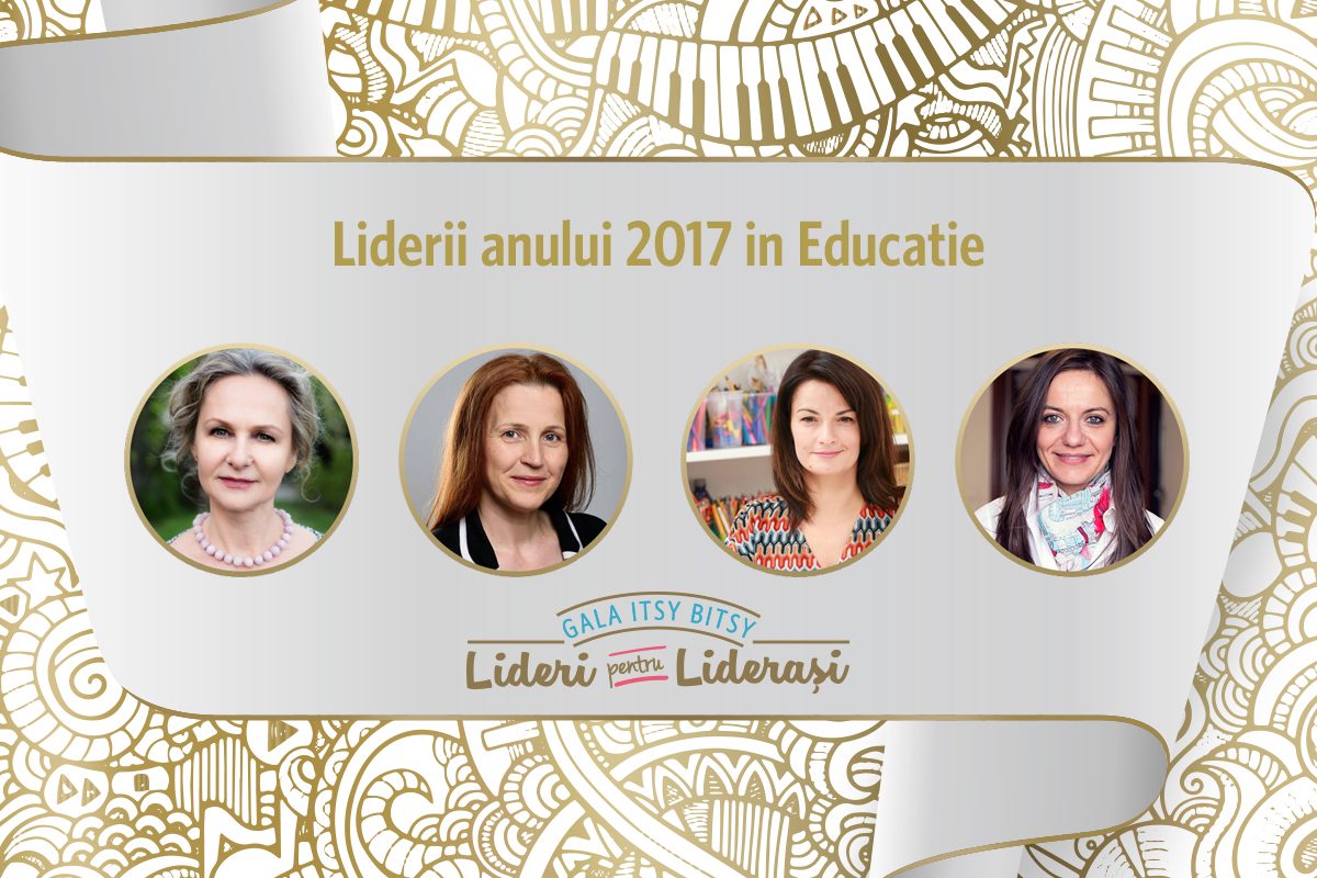 Gala Itsy Bitsy: Liderii anului 2017 in Educatie