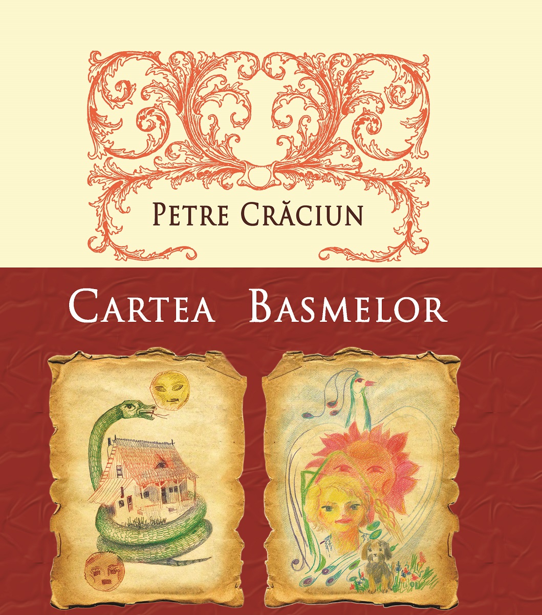 Noi povesti pentru copii in antologia Cartea Basmelor, de Petre Craciun