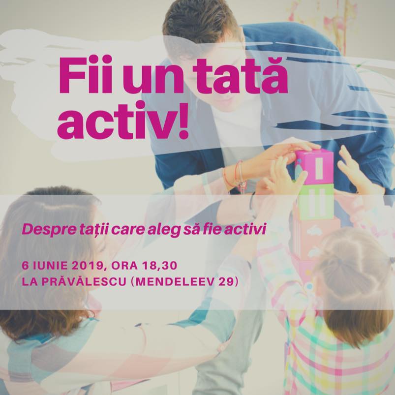 O noua intalnire „Fii un tata activ!”, dedicata intregii familii