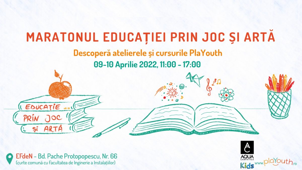 PlaYouth organizează Maratonul Educației Alternative, pe 9 și 10 aprilie