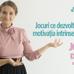 Jocul de luni: Jocuri ce dezvolta motivatia intrinseca