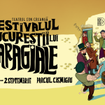 Distractiune pentru intreaga familie la Festivalul Bucurestii lui Caragiale